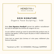 Signature Treatment - Organic Face Sculpting - 1h30